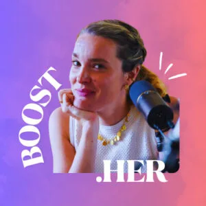 boost-her-podcast